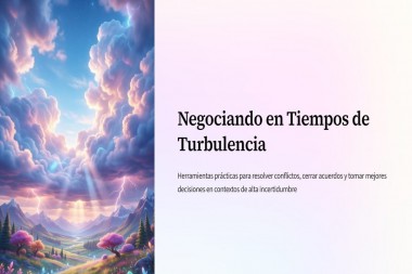 Negociando en tiempos de turbulencia